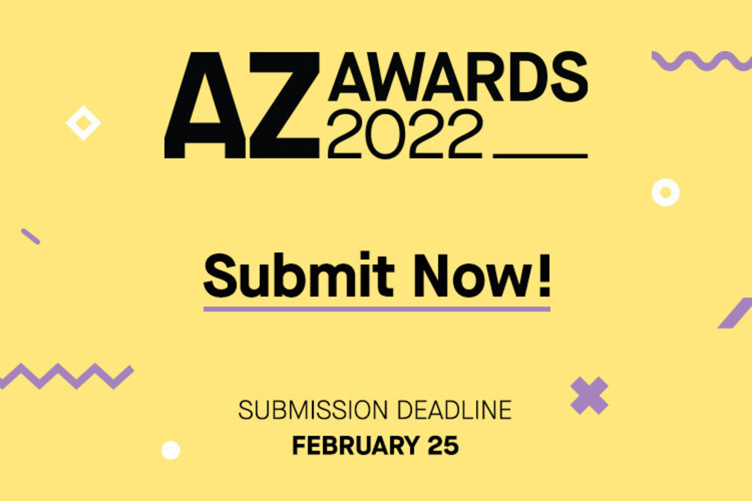 2022 AZ Awards - Now Open For Submissions!