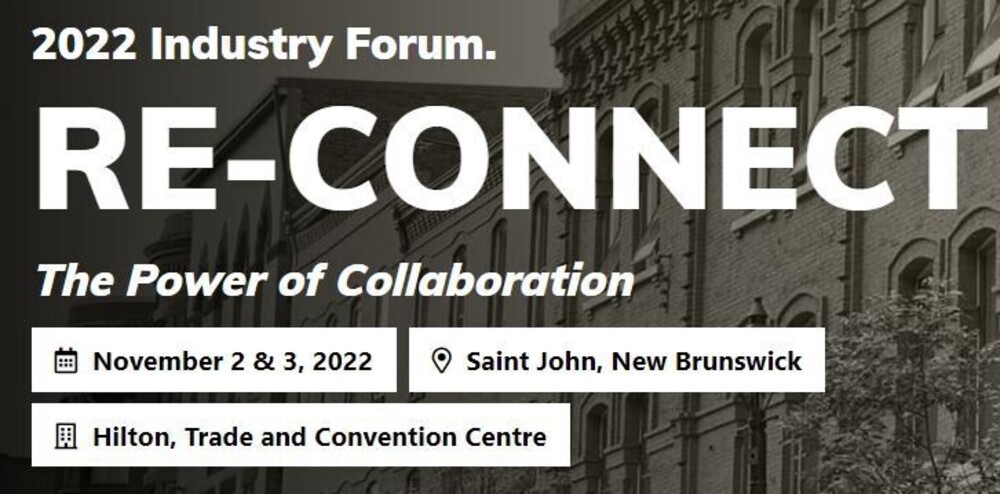 2022 Industry Forum: "Re-Connect, the Power of Collaboration"