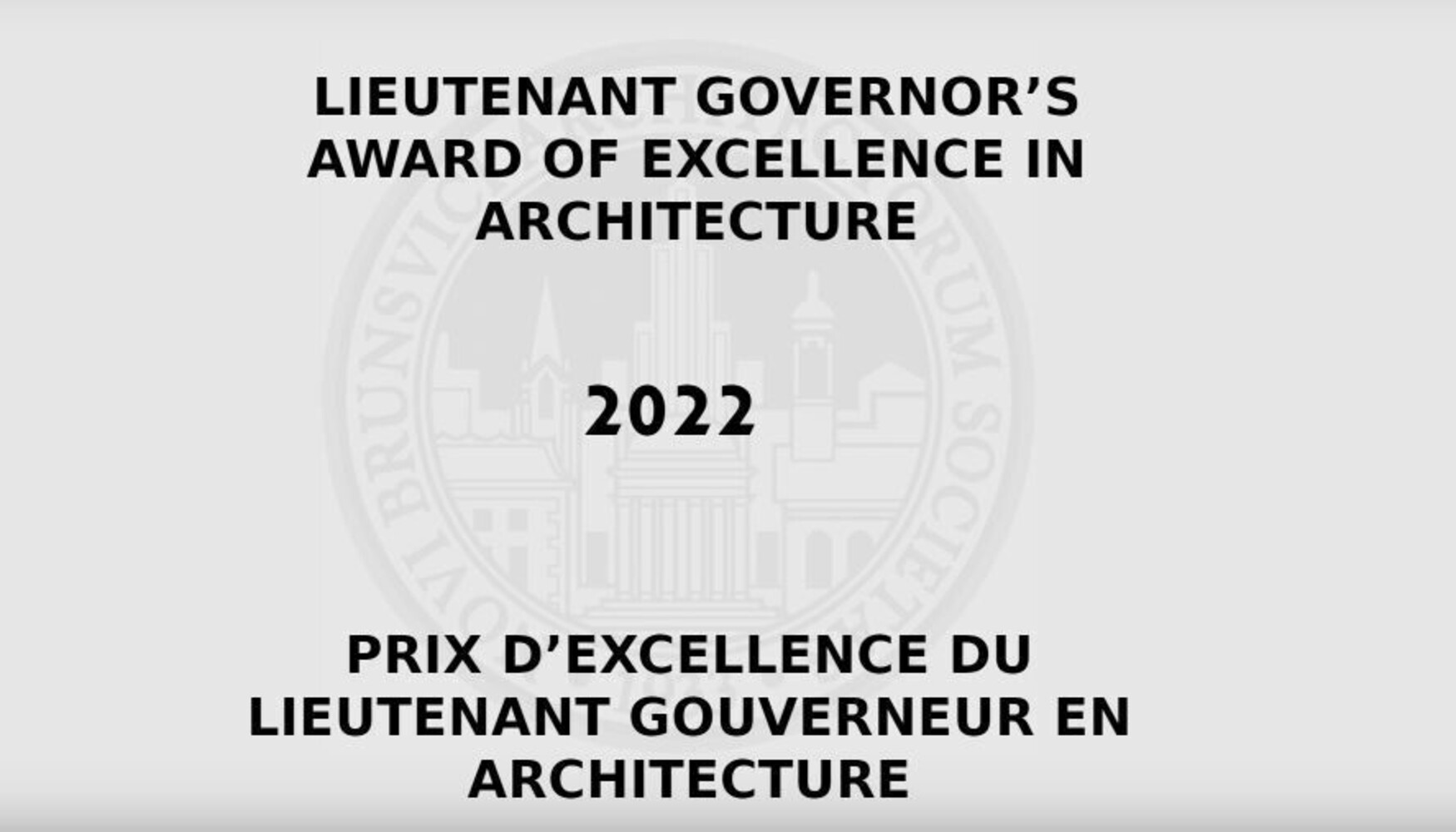 2022 Lieutenant Governor’s Award of Excellence in Architecture - Winners announced!