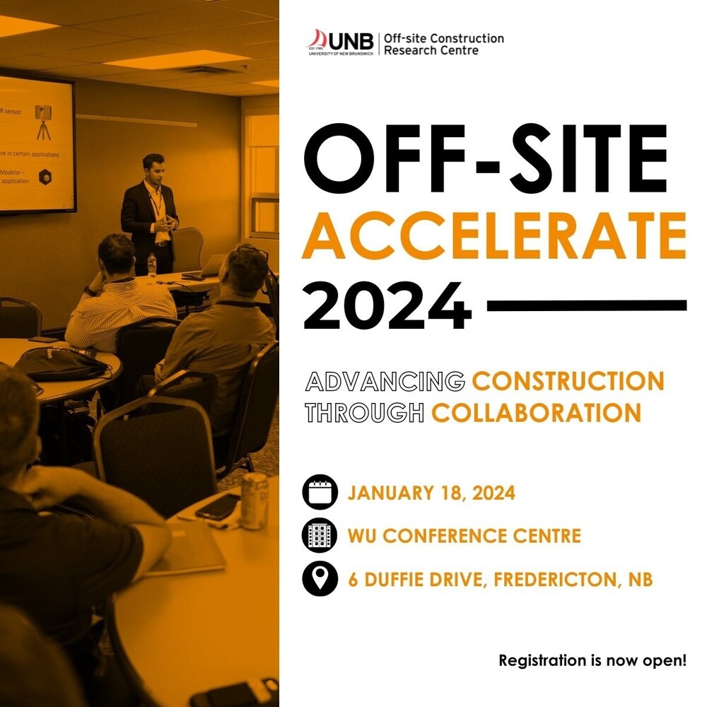 University of New Brunswick - Off-Site Accelerate 2024: Advancing Construction through Collaboration