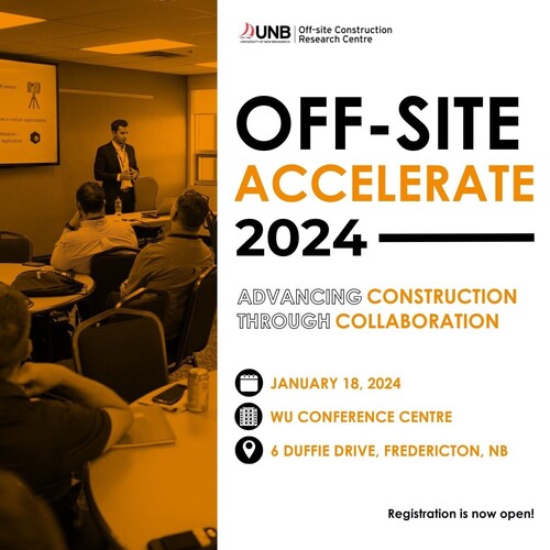 University of New Brunswick - Off-Site Accelerate 2024: Advancing Construction through Collaboration