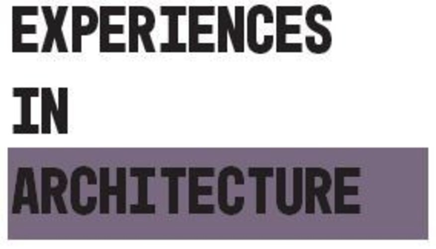 Experiences in Architecture 2019!